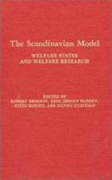 Hardcover The Scandinavian Model: Welfare States and Welfare Research: Welfare States and Welfare Research Book