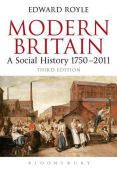 Paperback Modern Britain Third Edition: A Social History 1750-2010 Book