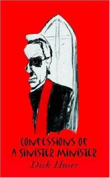 Paperback Confessions of a Sinister Miniser Book