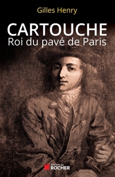 Paperback Cartouche: Roi du pavé de Paris [French] Book