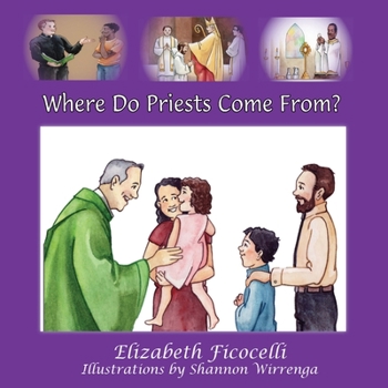 Paperback Where Do Priests Come From? Book