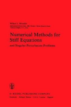 Paperback Numerical Methods for Stiff Equations and Singular Perturbation Problems: And Singular Perturbation Problems Book