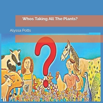 Paperback Who's taking all the plants Book