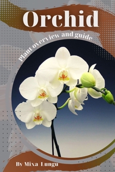 Paperback Orchid: Plant overview and guide Book