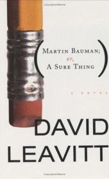 Hardcover Martin Bauman: Or, a Sure Thing Book