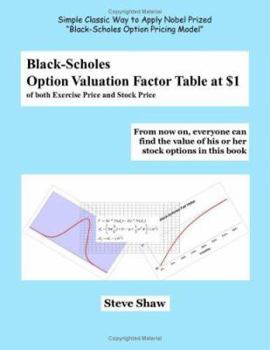 Paperback Black-Scholes Option Valuation Factor Table at $1 of Both Exercise Price and Stock Option Book