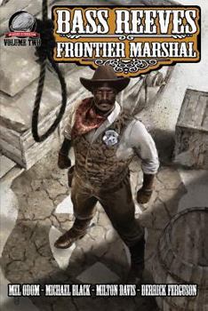 Paperback Bass Reeves Frontier Marshal Volume 2 Book