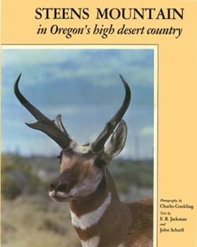 Hardcover Steens Mountain: In Oregon's High Desert Country Book