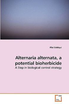 Paperback Alternaria alternata, a potential bioherbicide Book
