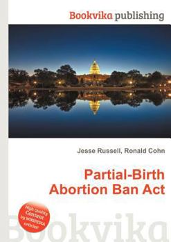 Paperback Partial-Birth Abortion Ban ACT Book