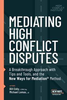 Paperback Mediating High Conflict Disputes Book