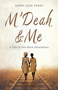 M'Deah and Me: A Tale of Two Black Generations
