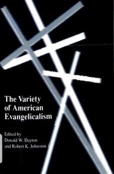 Hardcover The Variety of American Evangelicalism Book