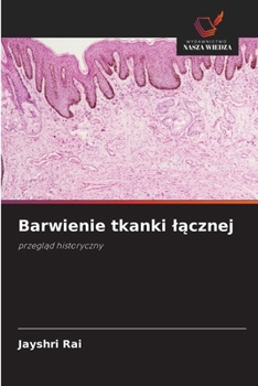 Paperback Barwienie tkanki lącznej [Polish] Book