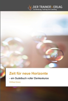 Paperback Zeit für neue Horizonte [German] Book