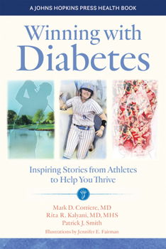 Hardcover Winning with Diabetes: Inspiring Stories from Athletes to Help You Thrive Book