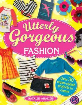 Paperback Fashion (Utterly Gorgeous) Book