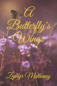 Paperback A Butterfly's Wings Book