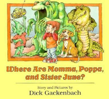 Hardcover Where Are Momma, Poppa, and Sister June? Book