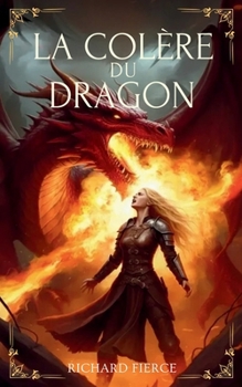 La Colère du Dragon (Marqué Par Le Dragon) (French Edition)