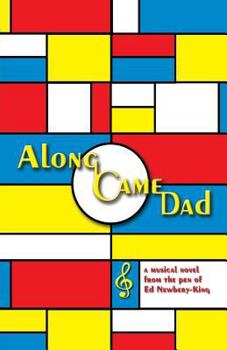 Paperback Along Came Dad Book