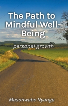 Paperback The Path to Mindful Well-Being Book