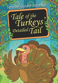 Paperback Tale of the Turkeys' Detailed Tail Book