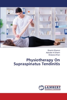 Paperback Physiotherapy On Supraspinatus Tendinitis Book