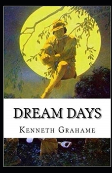 Dream Days Illustrated