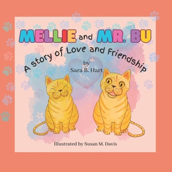 Paperback Mellie and Mr. Bu: A Story of Love and Friendship Book