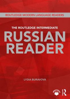 The Routledge Intermediate Russian Reader - Book  of the Routledge Modern Language Readers