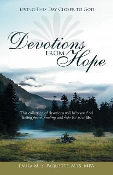 Paperback Devotions from Hope: Living This Day Closer to God Book