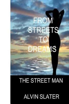 Paperback From Streets To Dreams: The Epic Saga of Drama, Romance and Mystery Book