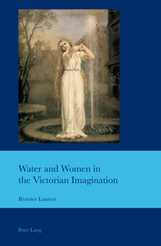 Paperback Water and Women in the Victorian Imagination Book