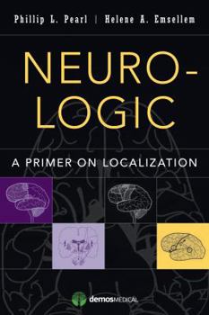 Paperback Neuro-Logic: A Primer on Localization Book