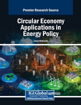 Circular Economy Applications in Energy Policy