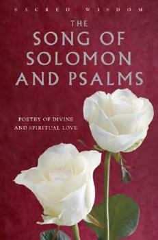 Hardcover The Song of Solomon and Psalms: The Poetry of Divine and Spiritual Love Book