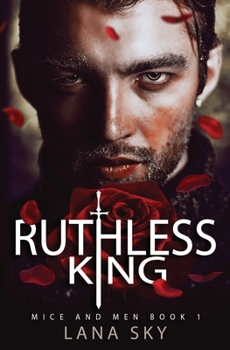 Paperback Ruthless King: A Dark Mafia Romance: War of Roses Universe Book