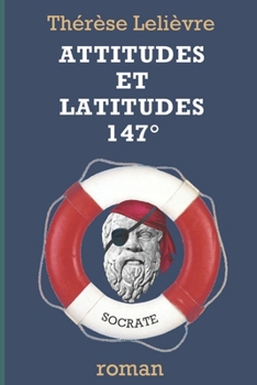 Paperback Attitudes et Latitudes 147° [French] Book
