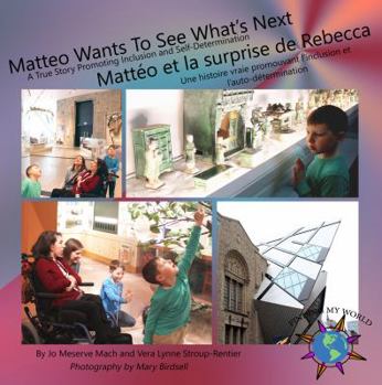 Paperback Matteo Wants To See What's Next/ Mattéo et la surprise de Rebecca Book