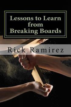 Paperback Lessons to Learn from Breaking Boards Book