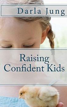 Paperback Raising Confident Kids Book