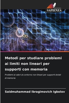 Paperback Metodi per studiare problemi ai limiti non lineari per supporti con memoria [Italian] Book