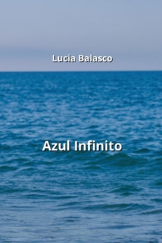 Paperback Azul Infinito [Spanish] Book