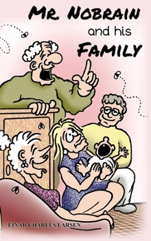 Hardcover Mr. Nobrain and his Family Book