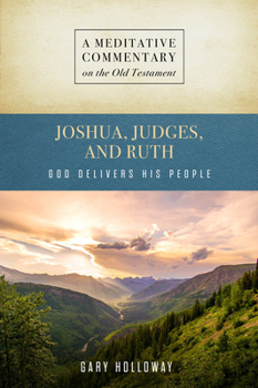 Paperback MC: Joshua, Judges, and Ruth: God Delivers His People Book
