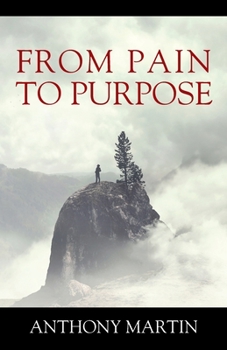 Paperback From Pain to Purpose Book