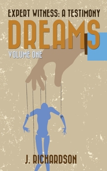 Paperback Expert Witness: A Testimony: Dreams Book