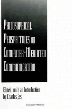 Paperback Philosophical Perspectives on Computer-Mediated Communication Book