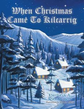 Paperback When Christmas Came to Kilcarrig Book